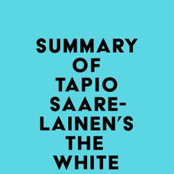 Summary of Tapio Saarelainen's The White Sniper