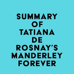 Summary of Tatiana de Rosnay's Manderley Forever