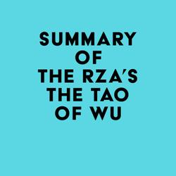 Summary of The RZA's The Tao of Wu