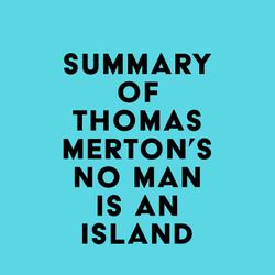 Summary of Thomas Merton's No Man Is an Island