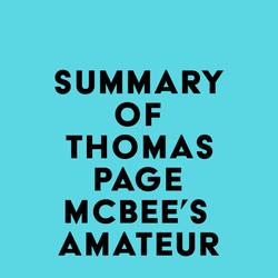 Summary of Thomas Page McBee's Amateur