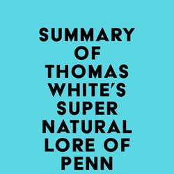 Summary of Thomas White's Supernatural Lore of Pennsylvania