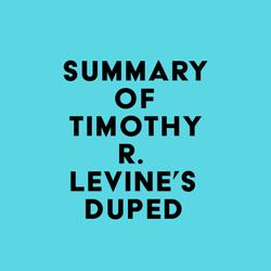 Summary of Timothy R. Levine's Duped