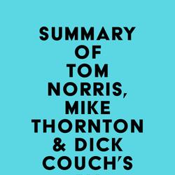 Summary of Tom Norris, Mike Thornton& Dick Couch's By Honor Bound