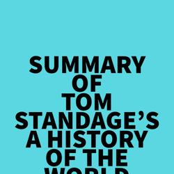 Summary of Tom Standage's A History of the World in 6 Glasses