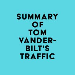 Summary of Tom Vanderbilt's Traffic