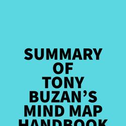 Summary of Tony Buzan's Mind Map Handbook