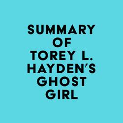 Summary of Torey L. Hayden's Ghost Girl