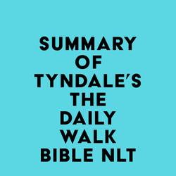 Summary of Tyndale's The Daily Walk Bible NLT