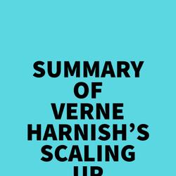 Summary of Verne Harnish's Scaling Up