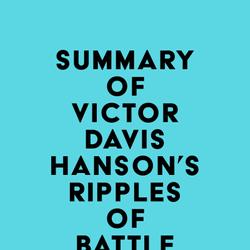 Summary of Victor Davis Hanson's Ripples of Battle