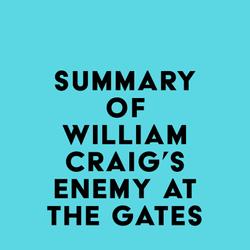 Summary of William Craig's Enemy at the Gates