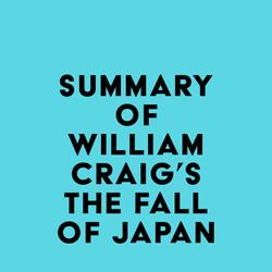 Summary of William Craig's The Fall of Japan