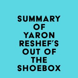 Summary of Yaron Reshef's Out of the Shoebox