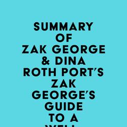 Summary of Zak George & Dina Roth Port's Zak George's Guide to a Well-Behaved Dog