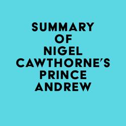 Summay of Nigel Cawthorne's Prince Andrew