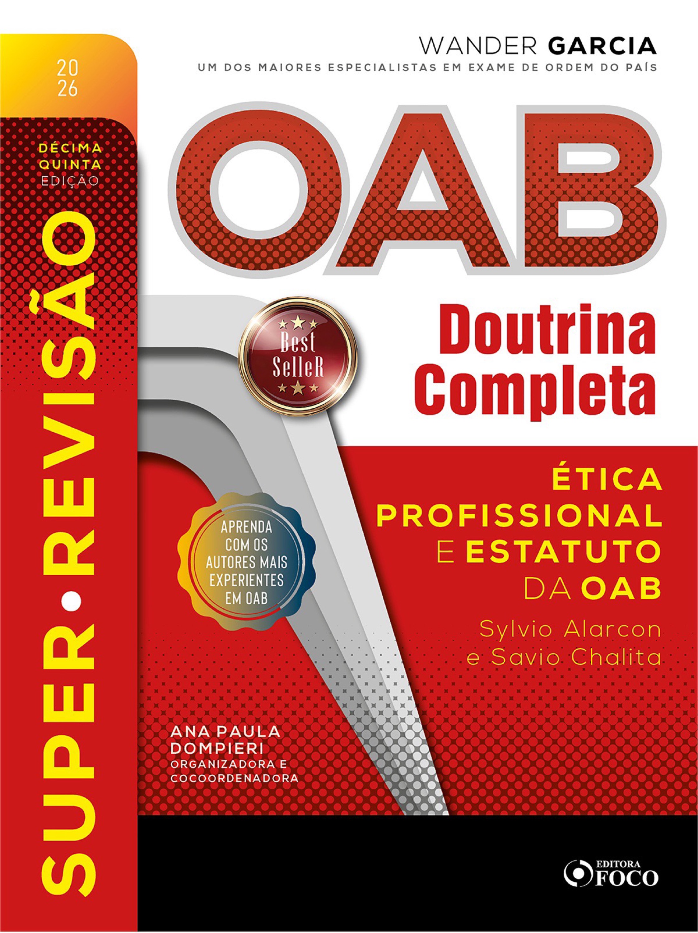 Super-Revisão OAB Doutrina Completa: 1. Ética professional e estatuto da OAB - 15. ed. - 2026
