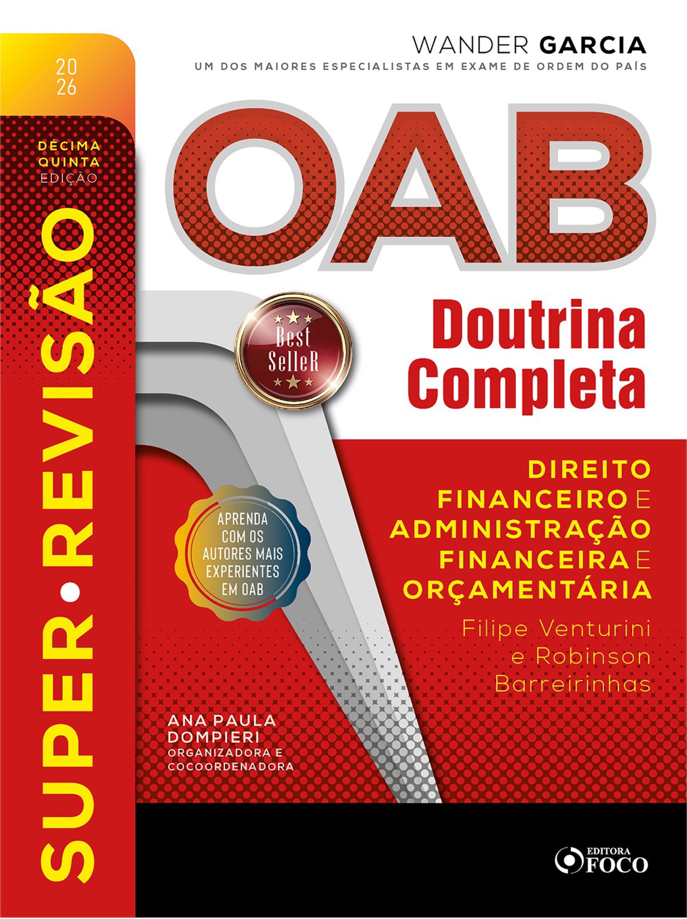 Super-Revisão OAB Doutrina Completa: 21. Direito financeiro a administração financeira e orçamentária - 15. ed. - 2026.