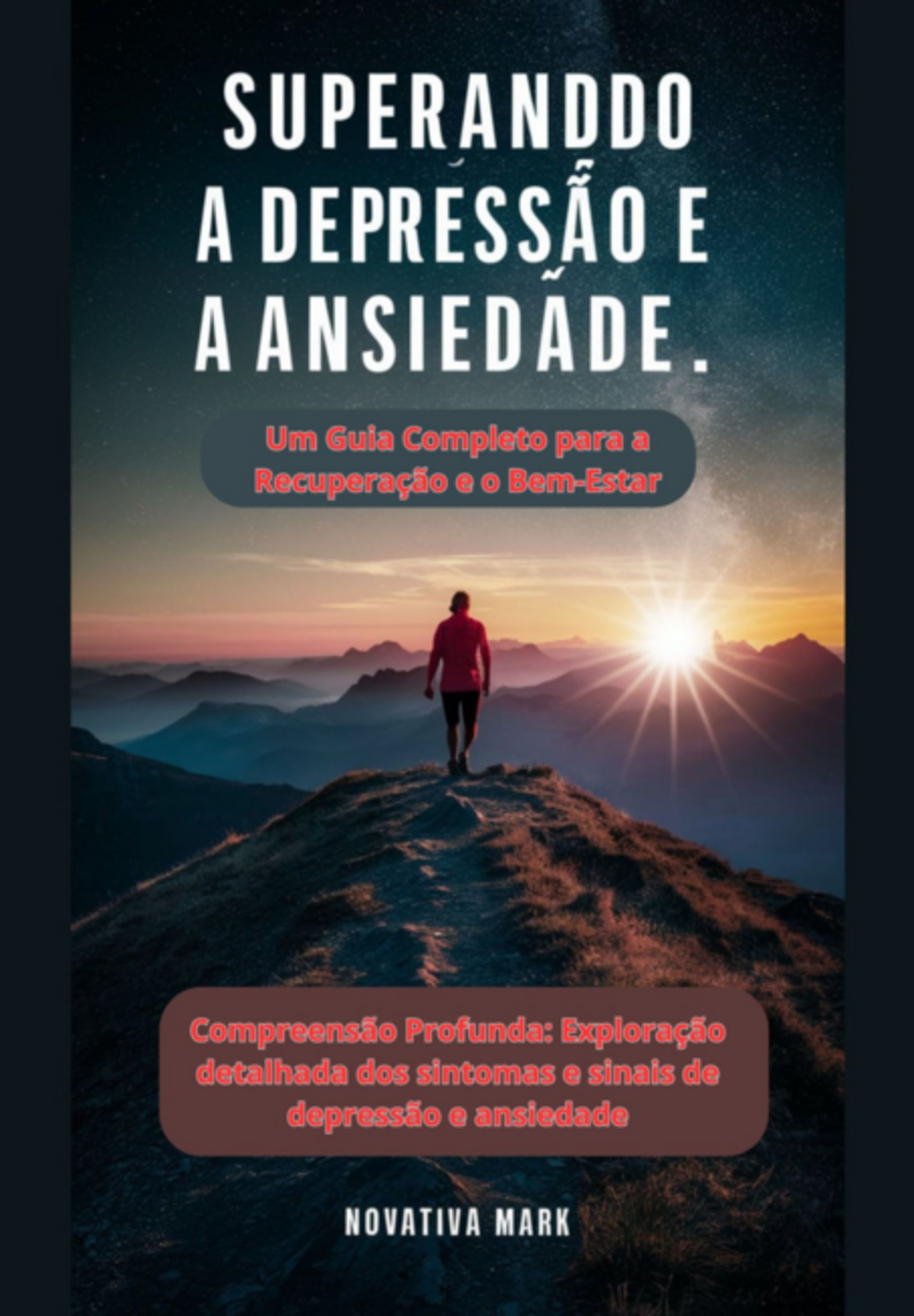 Superando A Depressão E A Ansiedade