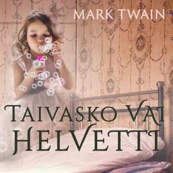 Taivasko vai helvetti