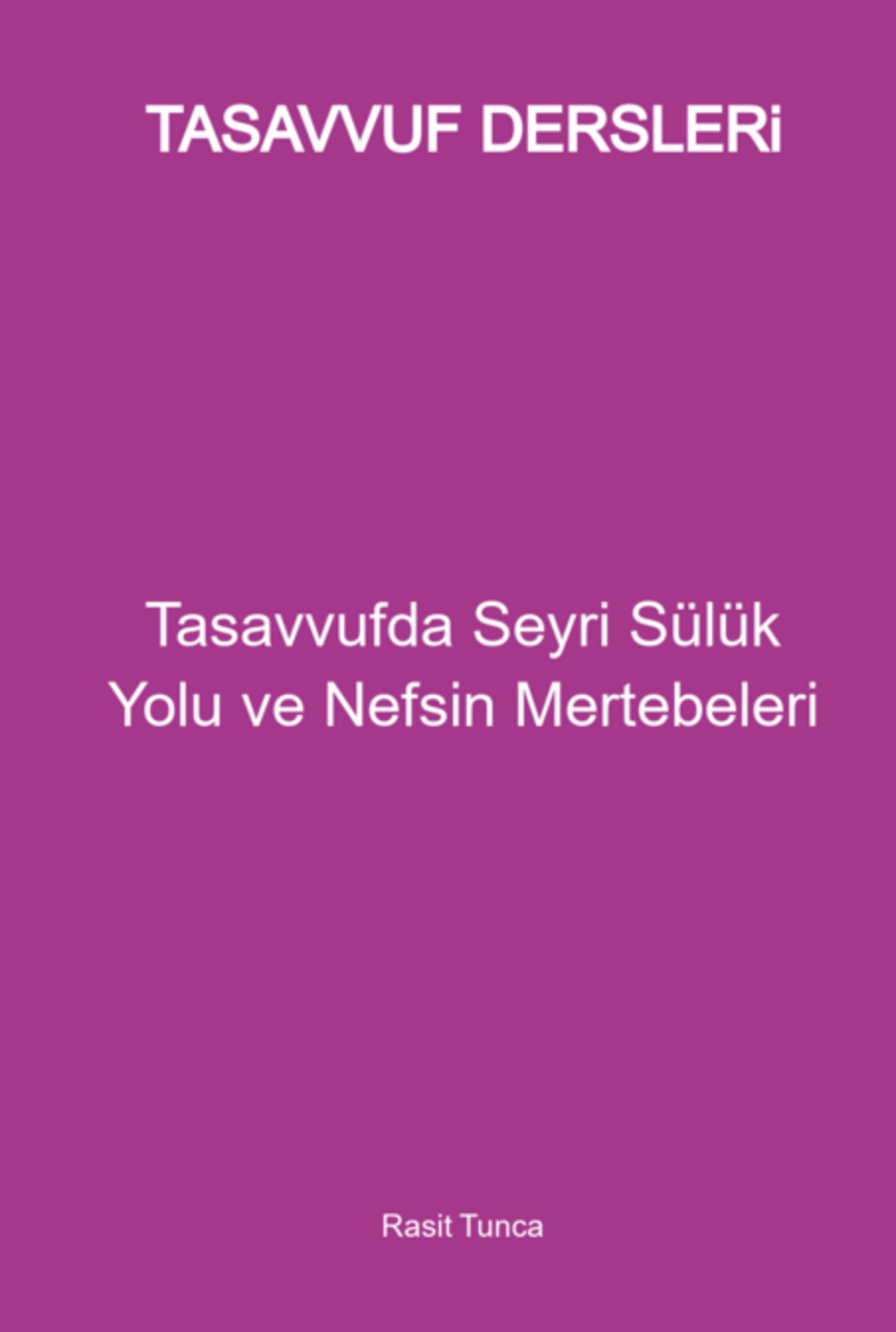 Tasavvuf Dersleri