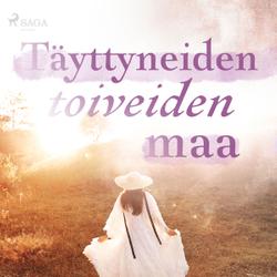 Täyttyneiden toiveiden maa