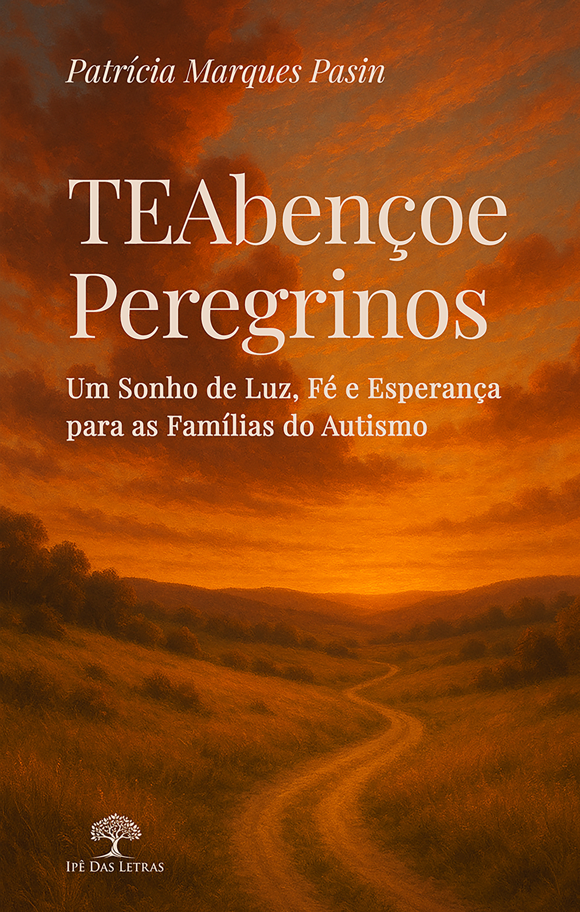 TEAbençoe Peregrinos: Um Sonho de Luz, Fé e Esperança para as Famílias do Autismo