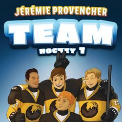 TEAM Hockey, tome 1 - Les Kodiaks de Candiac