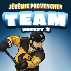 TEAM Hockey, tome 2 - L’ultime tournoi