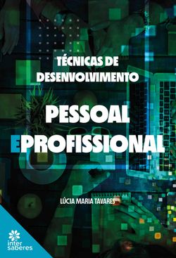 Técnicas de desenvolvimento pessoal e profissional
