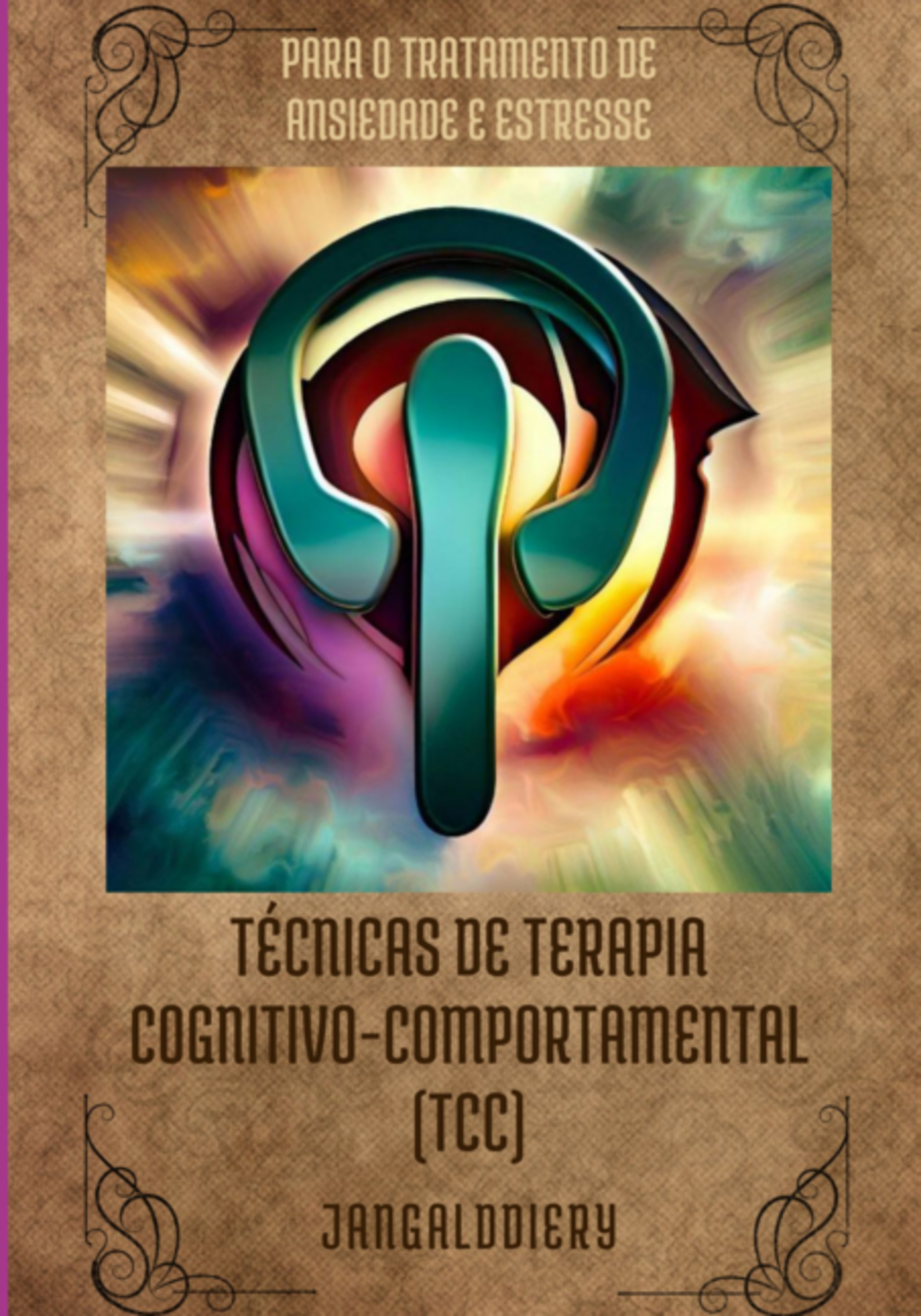 Técnicas De Terapia Cognitivo-comportamental (tcc)