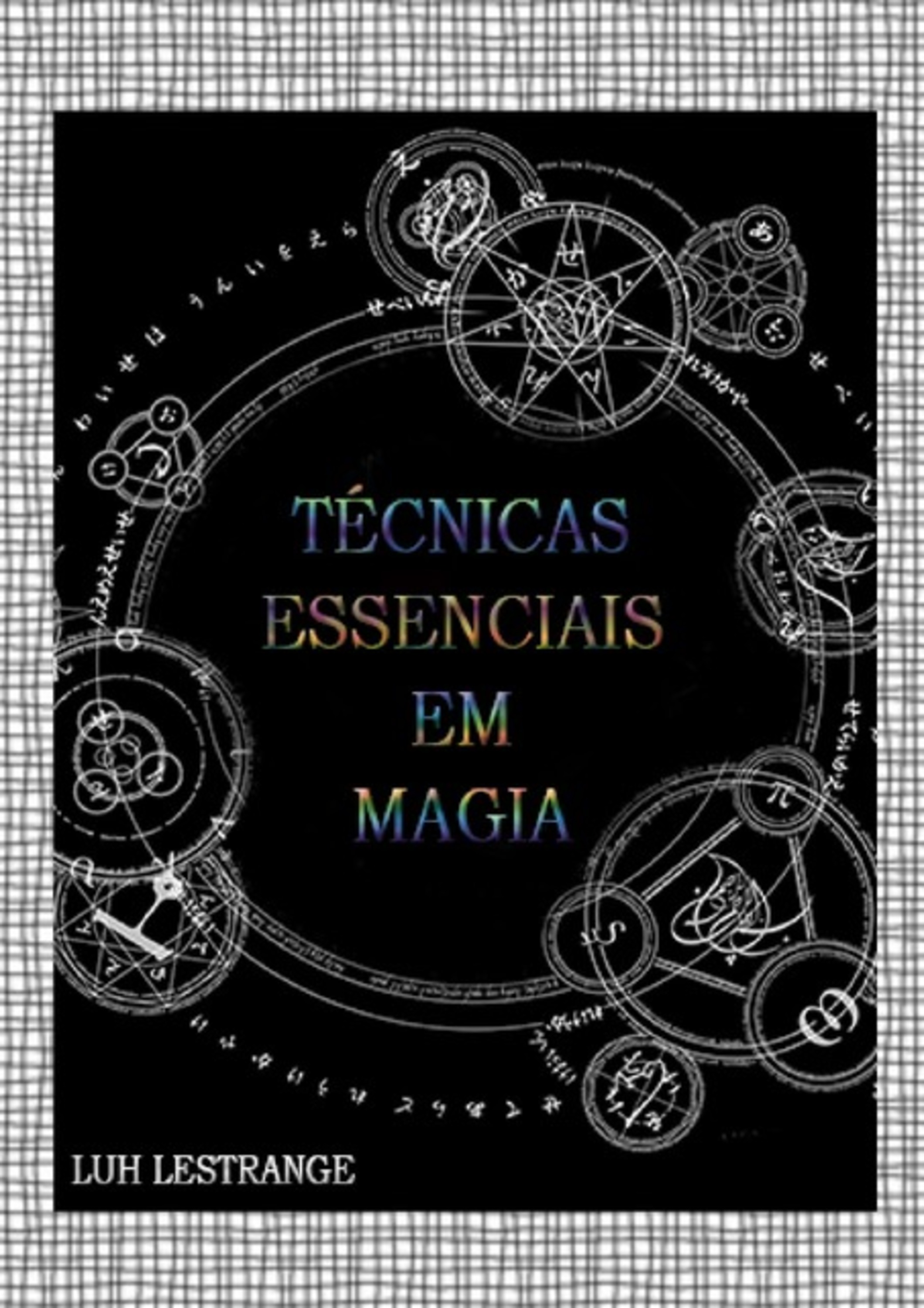 Técnicas Essenciais Em Magia