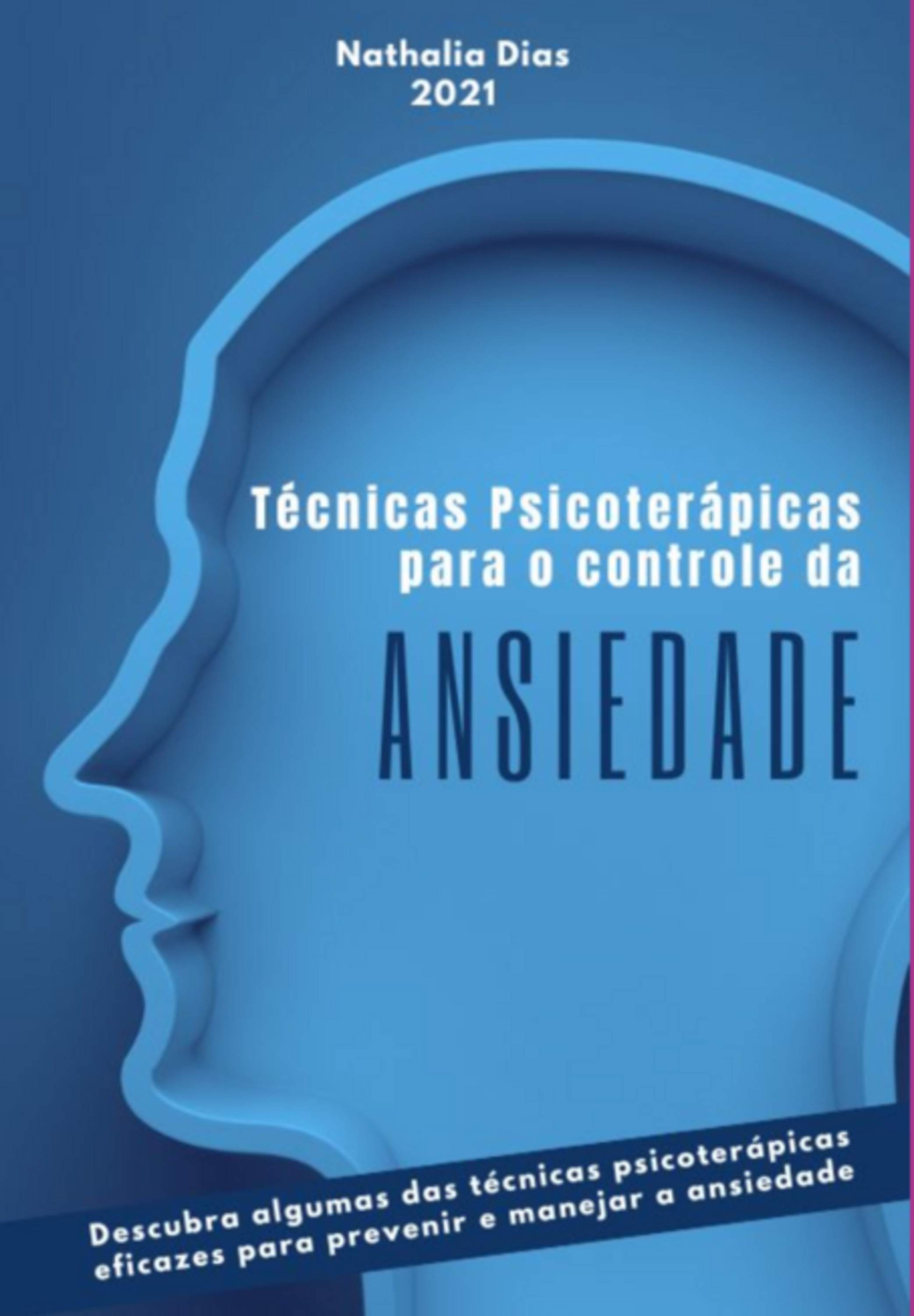 Técnicas Psicoterápicas Para O Controle Da Ansiedade