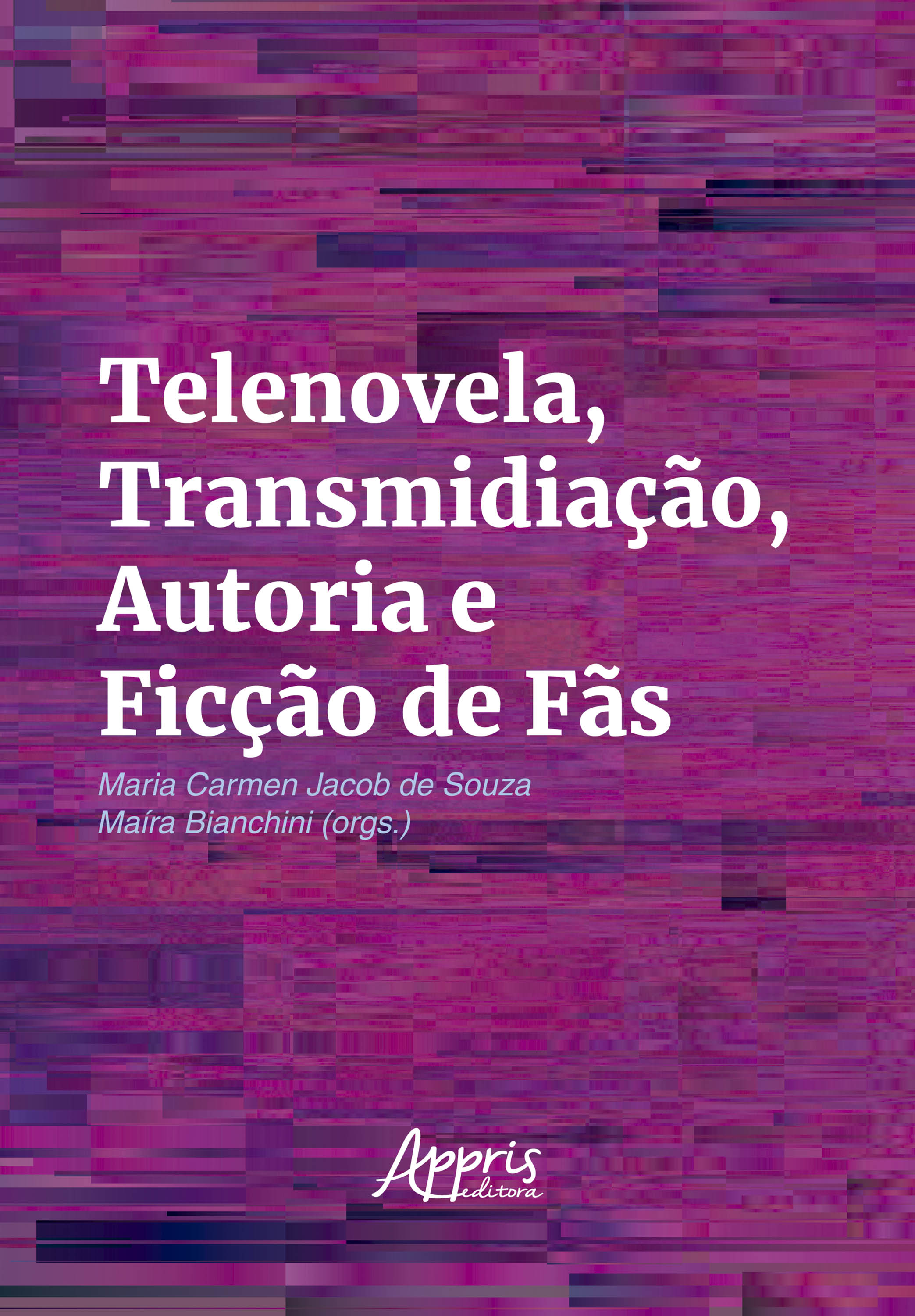 Telenovela, Transmidiação, Autoria e Ficção de Fãs
