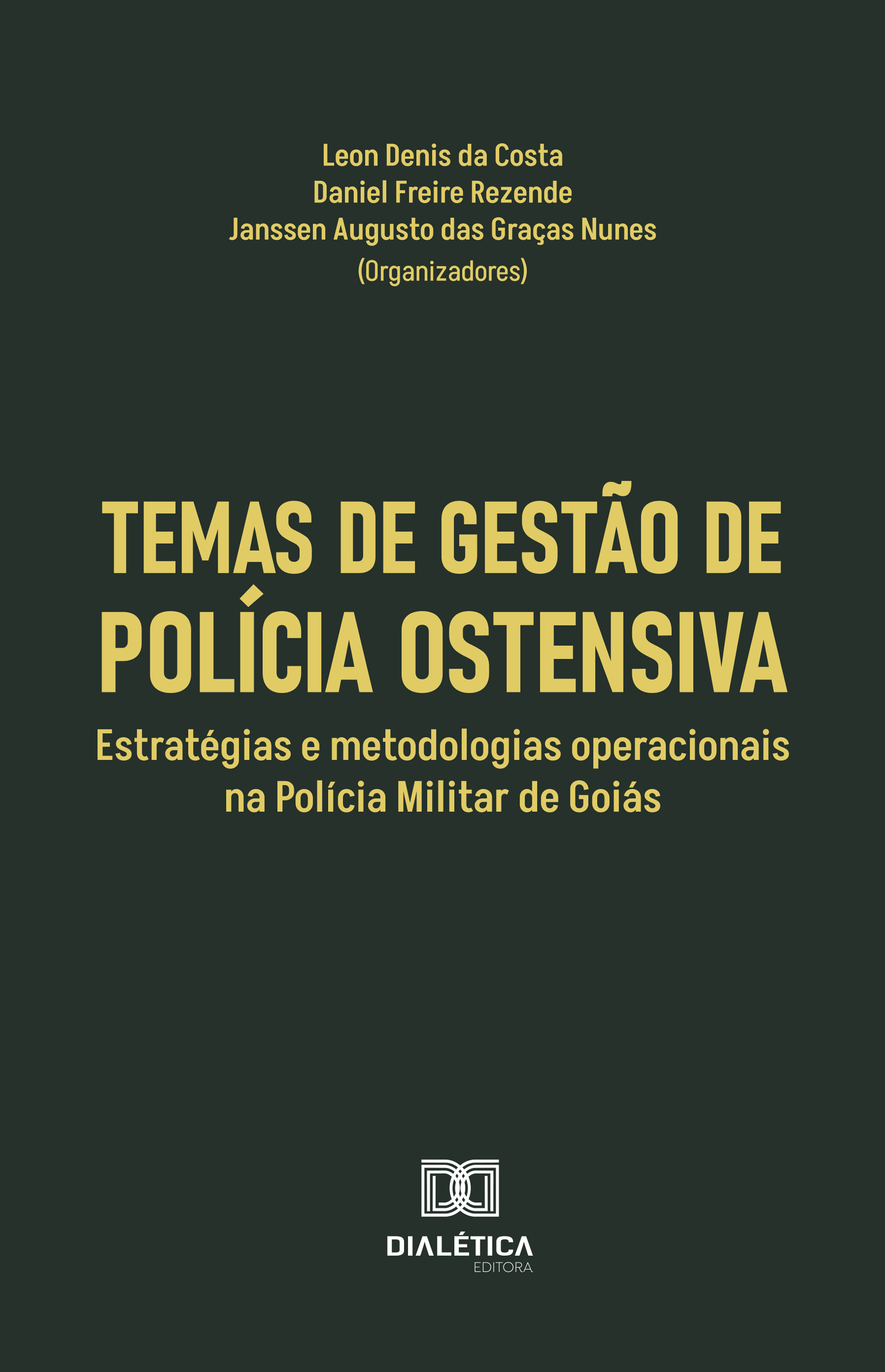 Temas de Gestão de Polícia Ostensiva