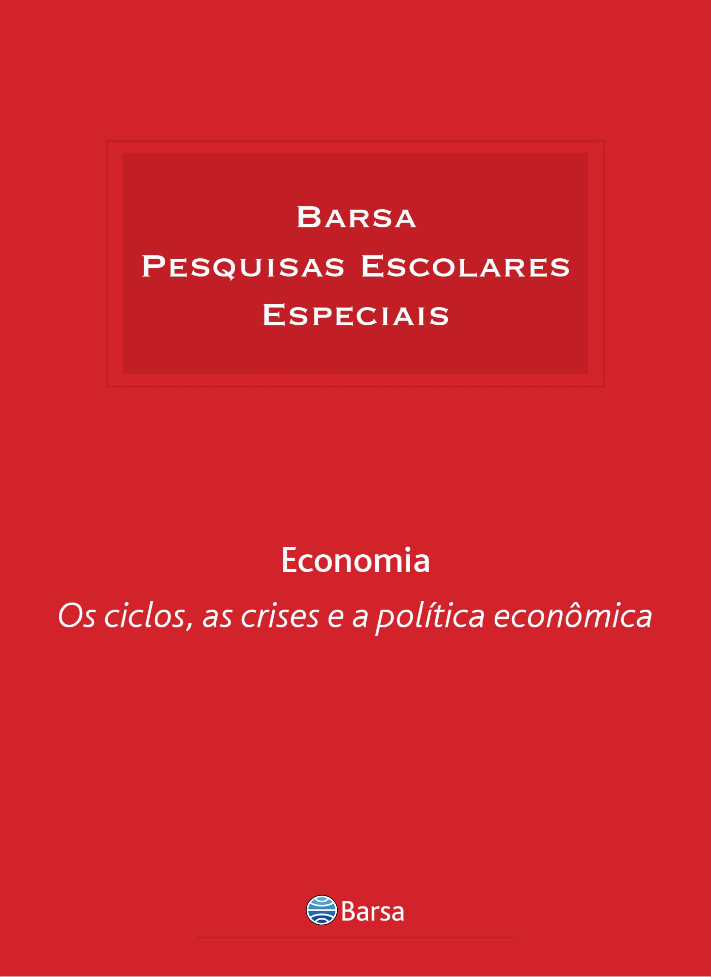 Temática - Economia - Ciclos Crises Política Econômica