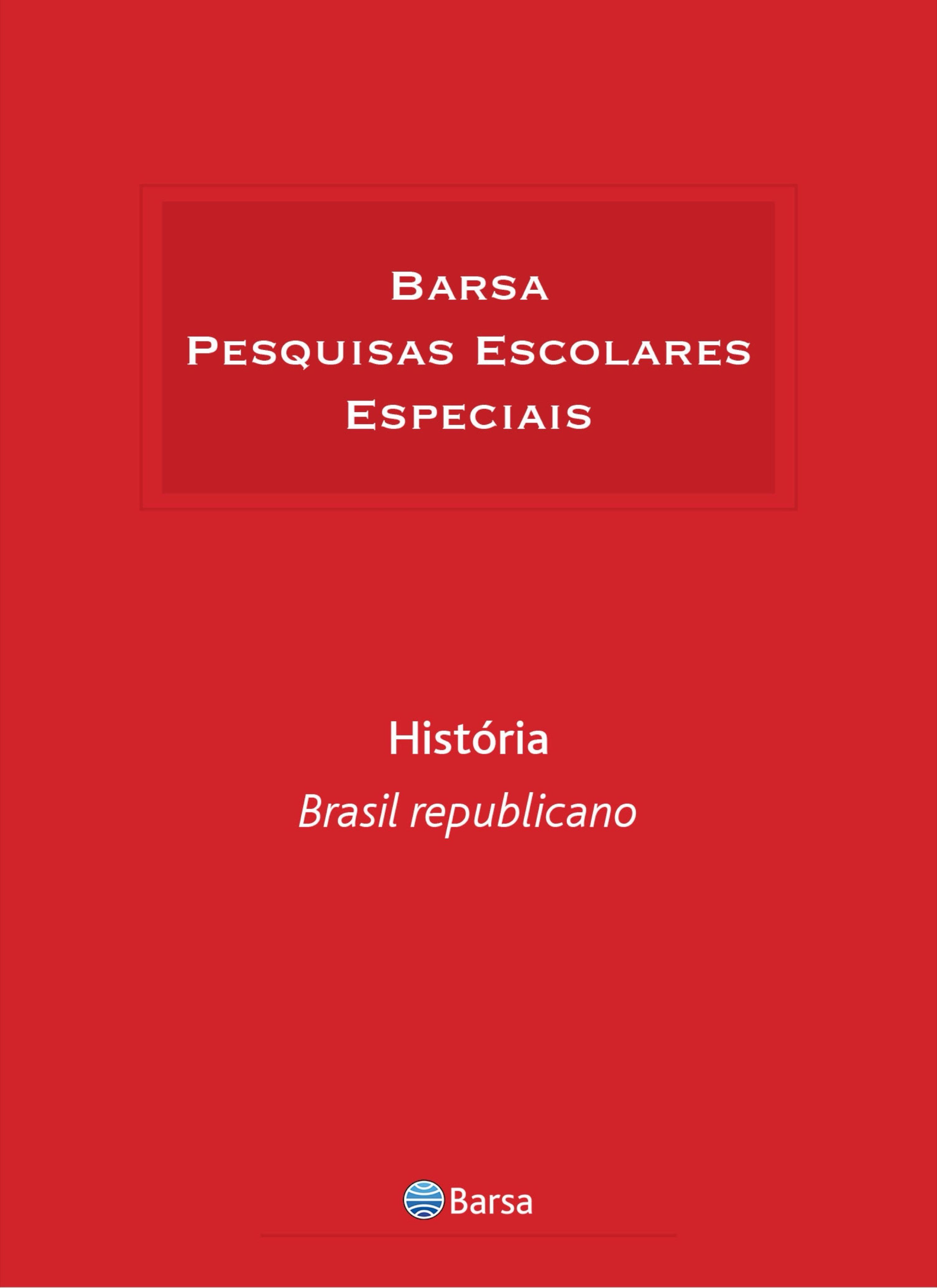 Temática - História - Brasil Republicano