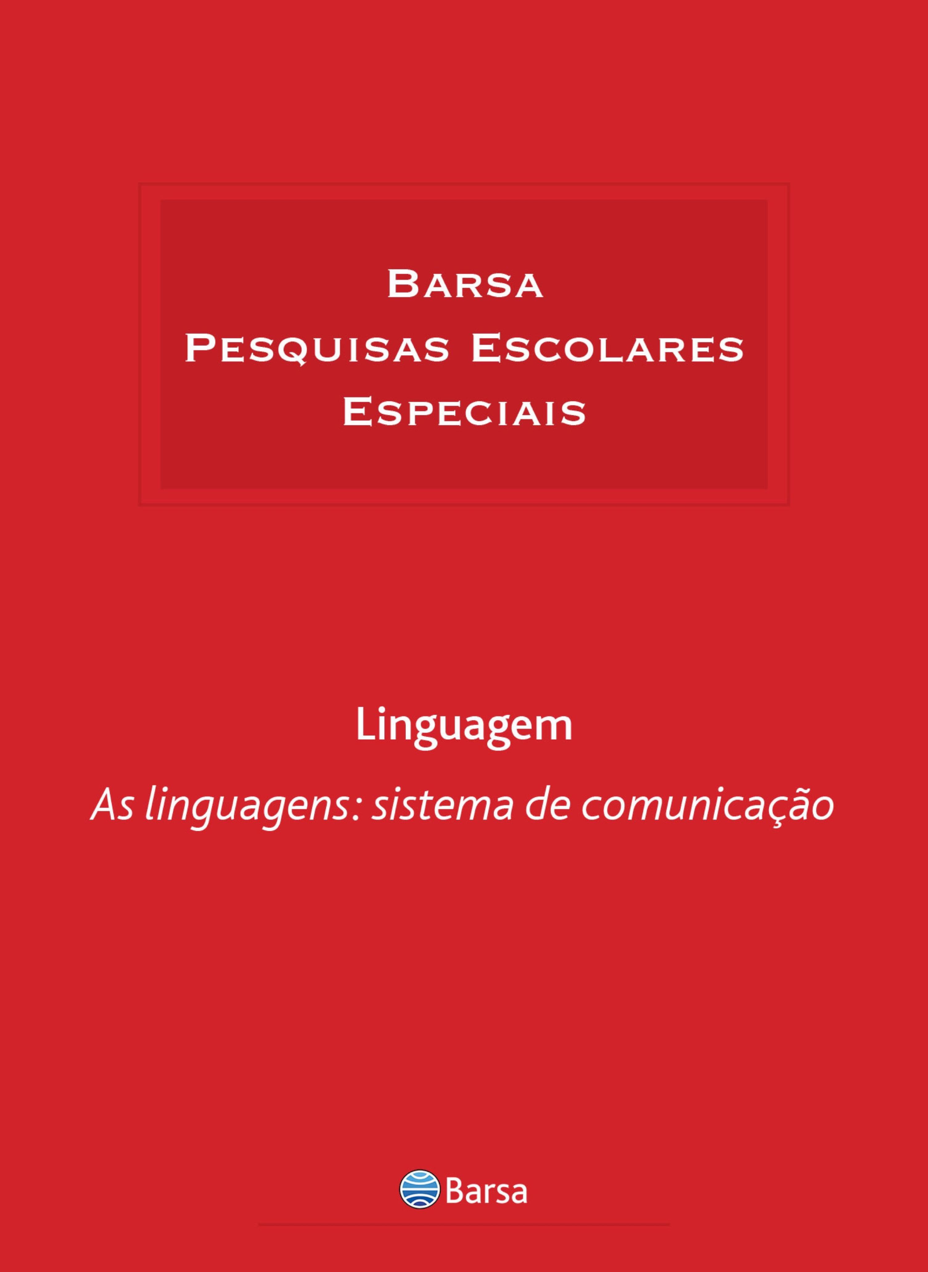 Temática - Linguagem - Linguagem Sistema Comunicação