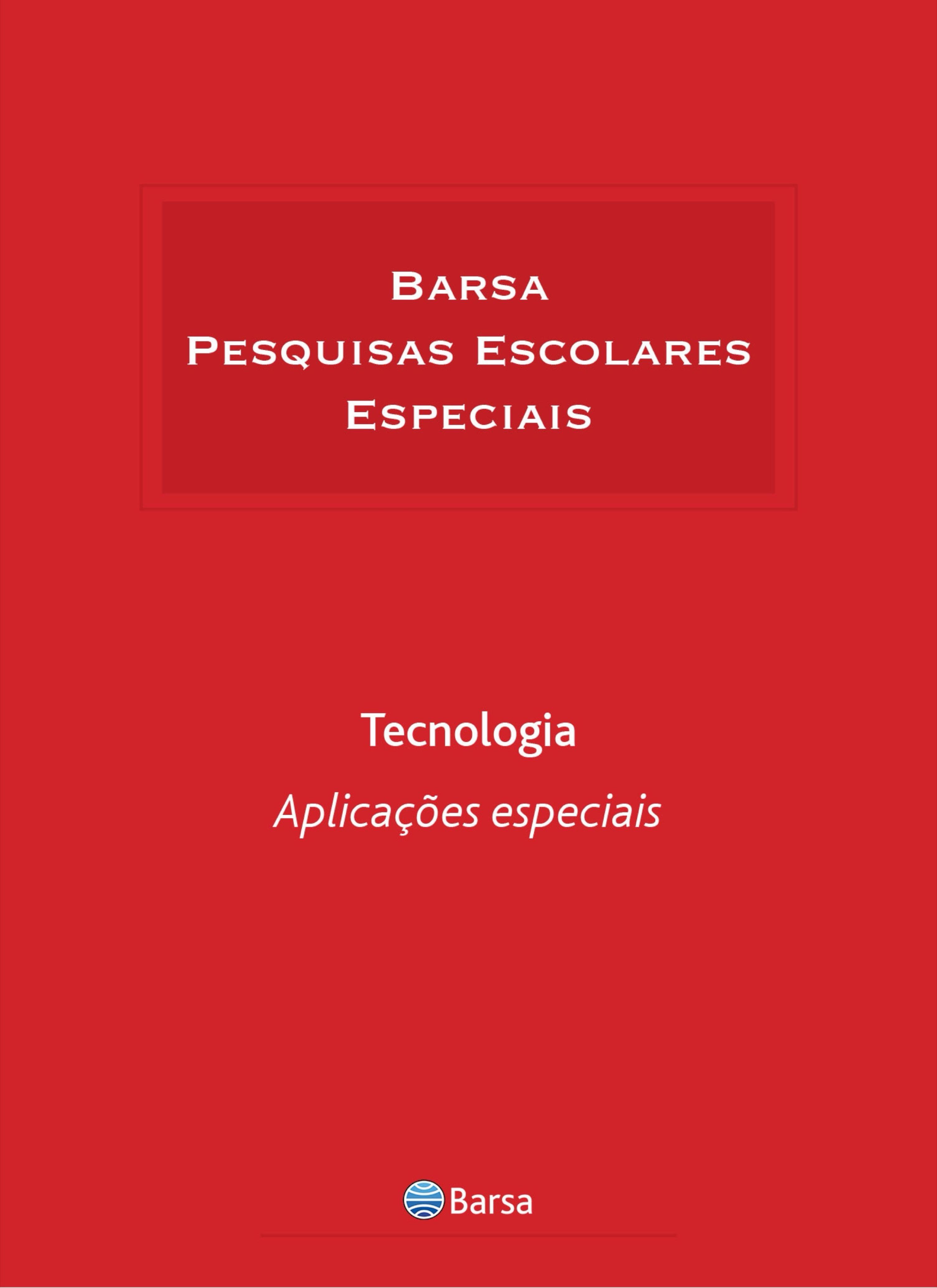 Temática - Tecnologia - Aplicações Especiais