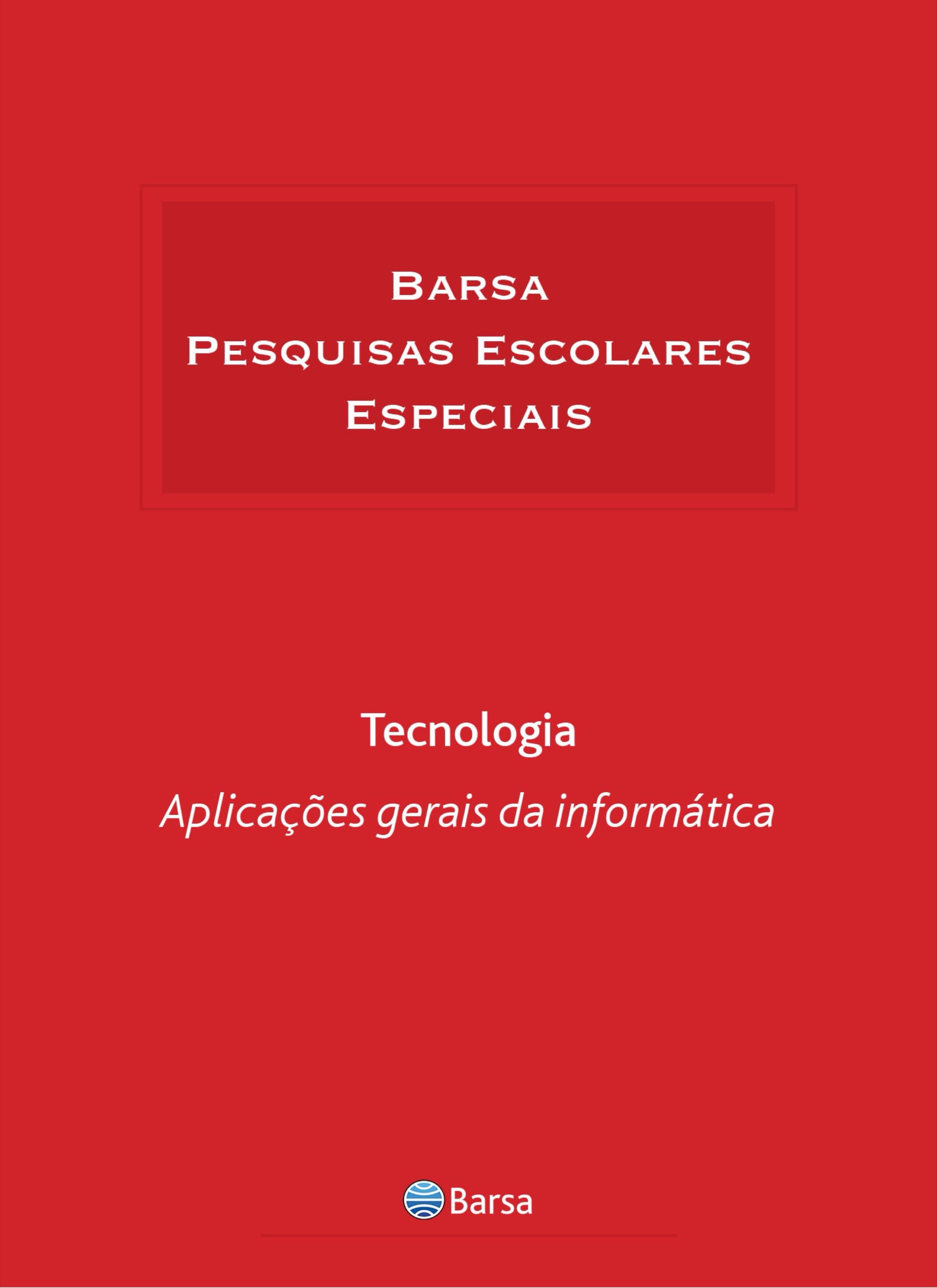 Temática - Tecnologia - Aplicações Gerais Informática