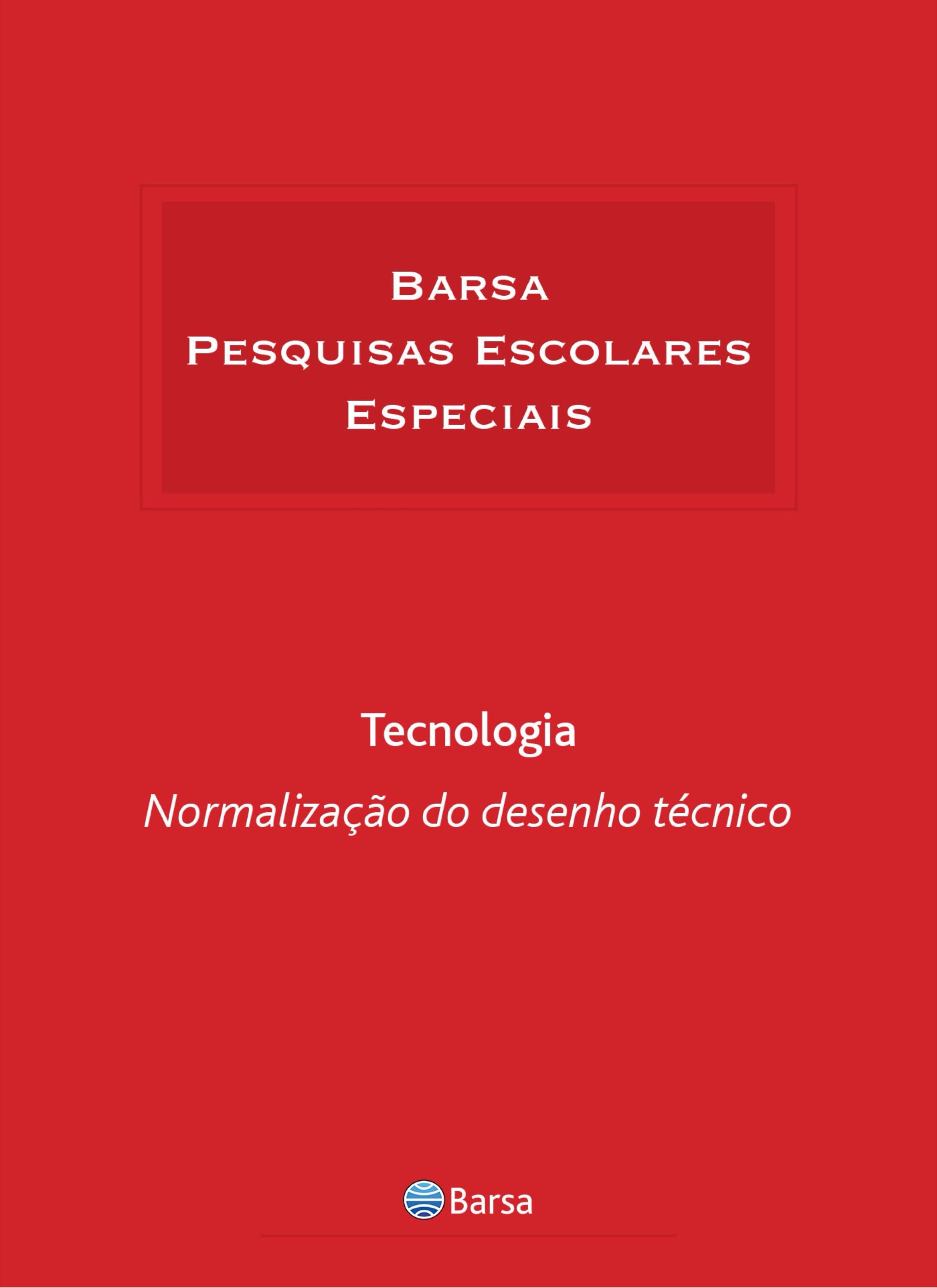Temática - Tecnologia - Normalização Desenho Técnico