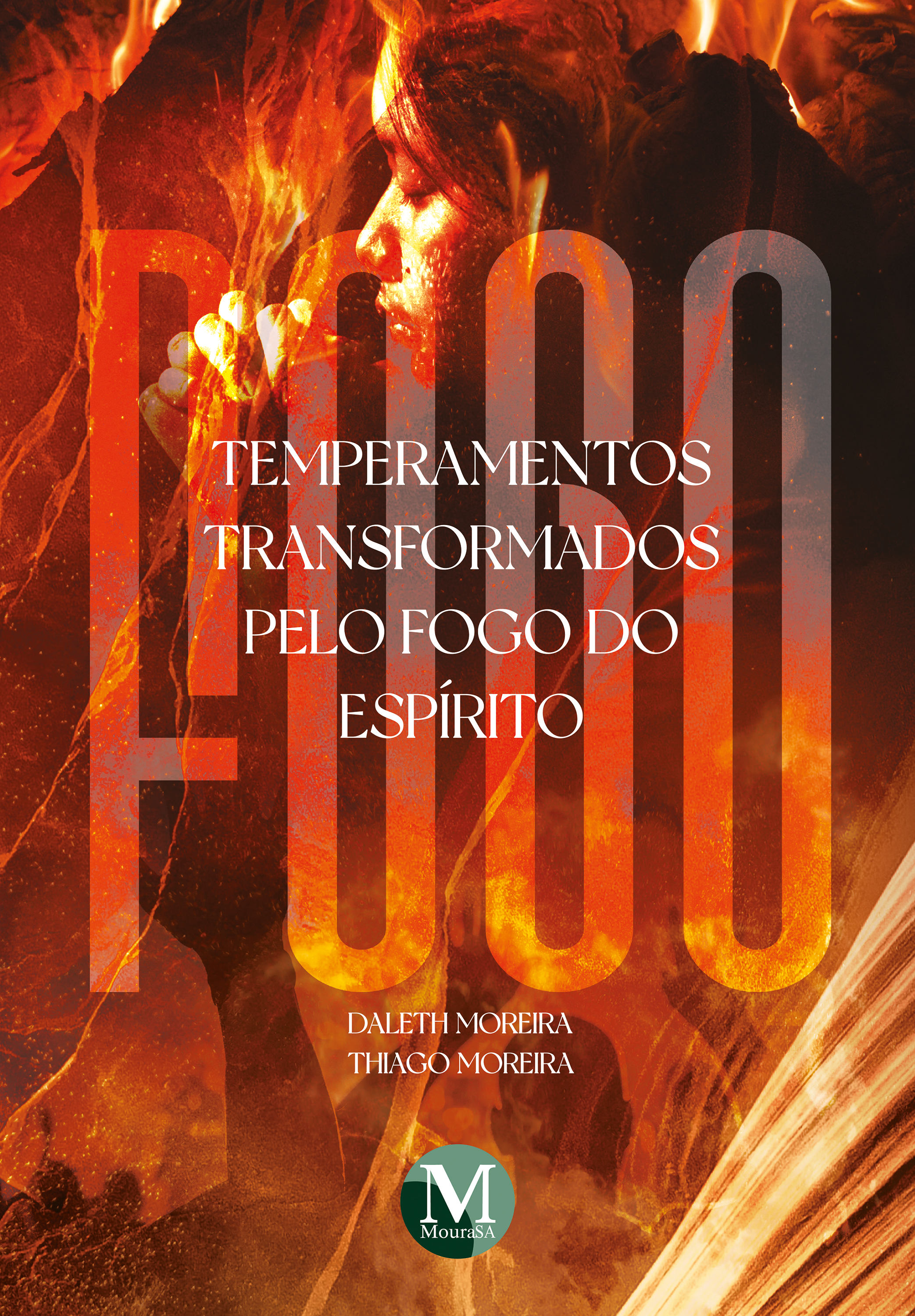Temperamentos transformados pelo fogo do espírito
