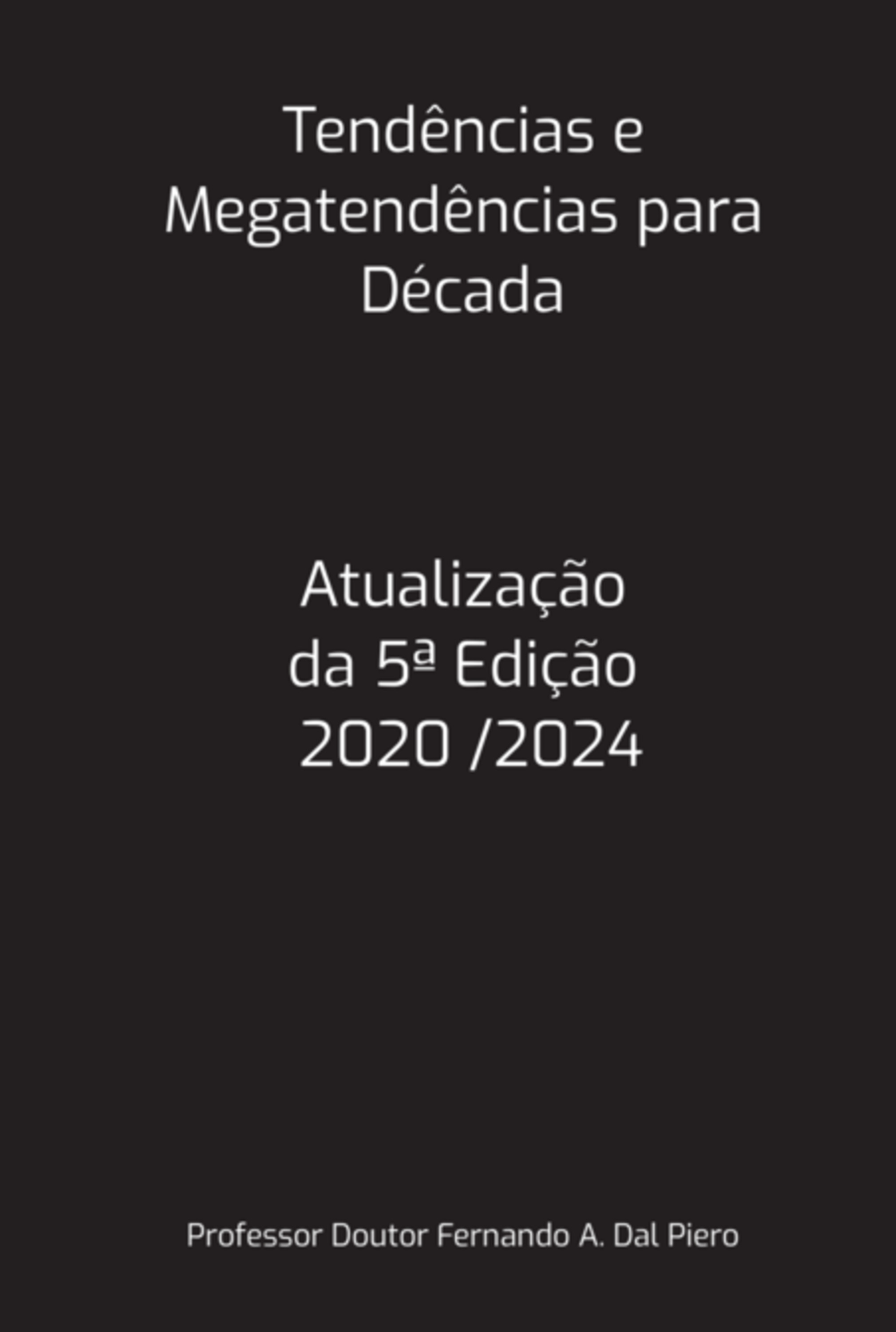 Tendências E Megatendências Para Década