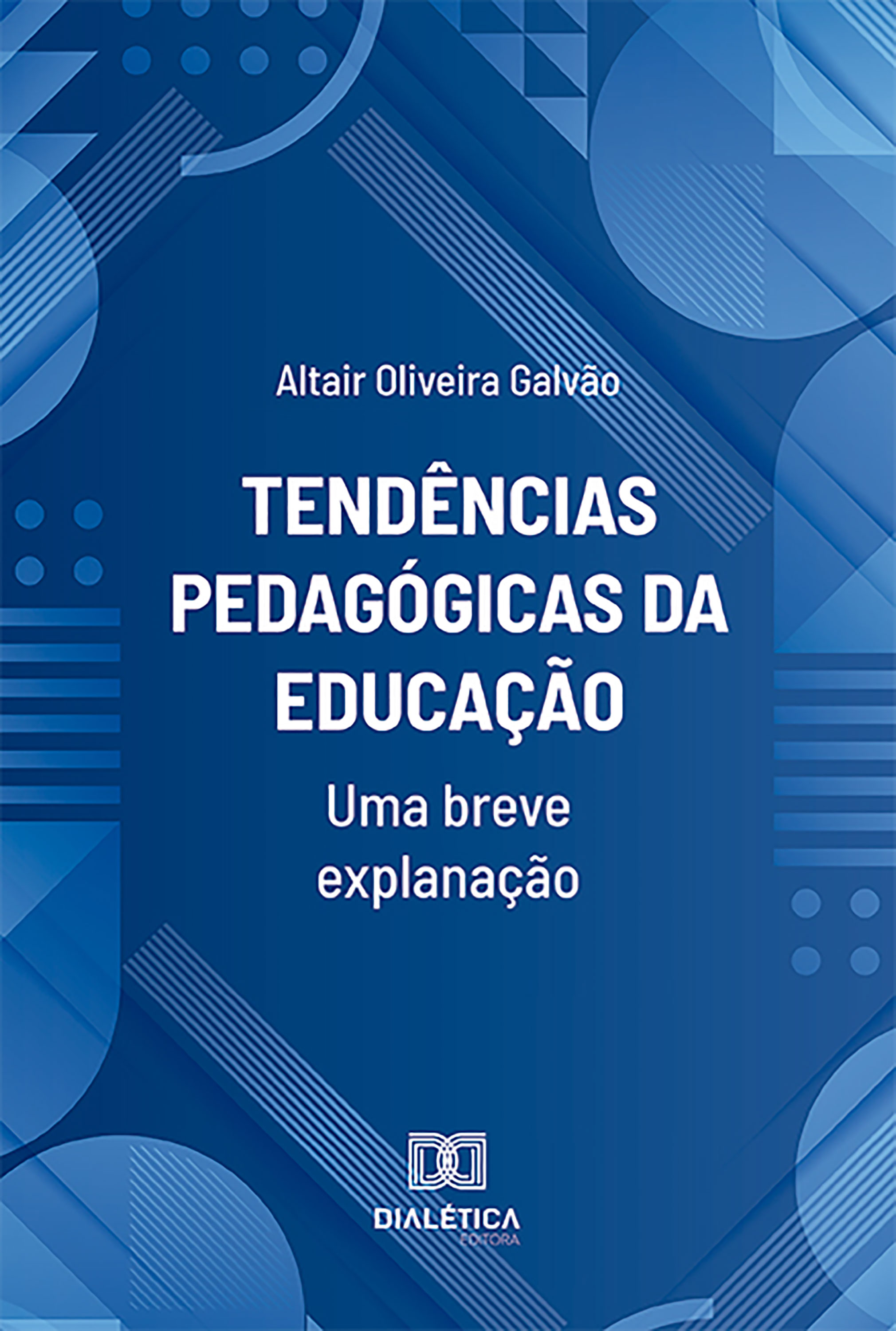 Tendências pedagógicas da educação