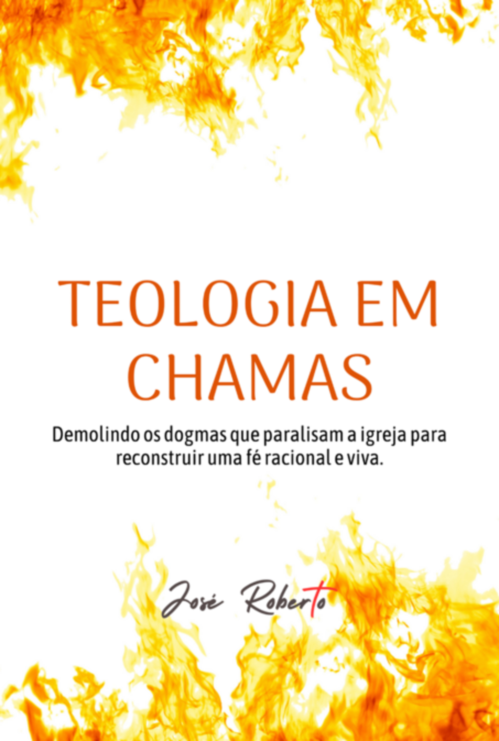 Teologia Em Chamas