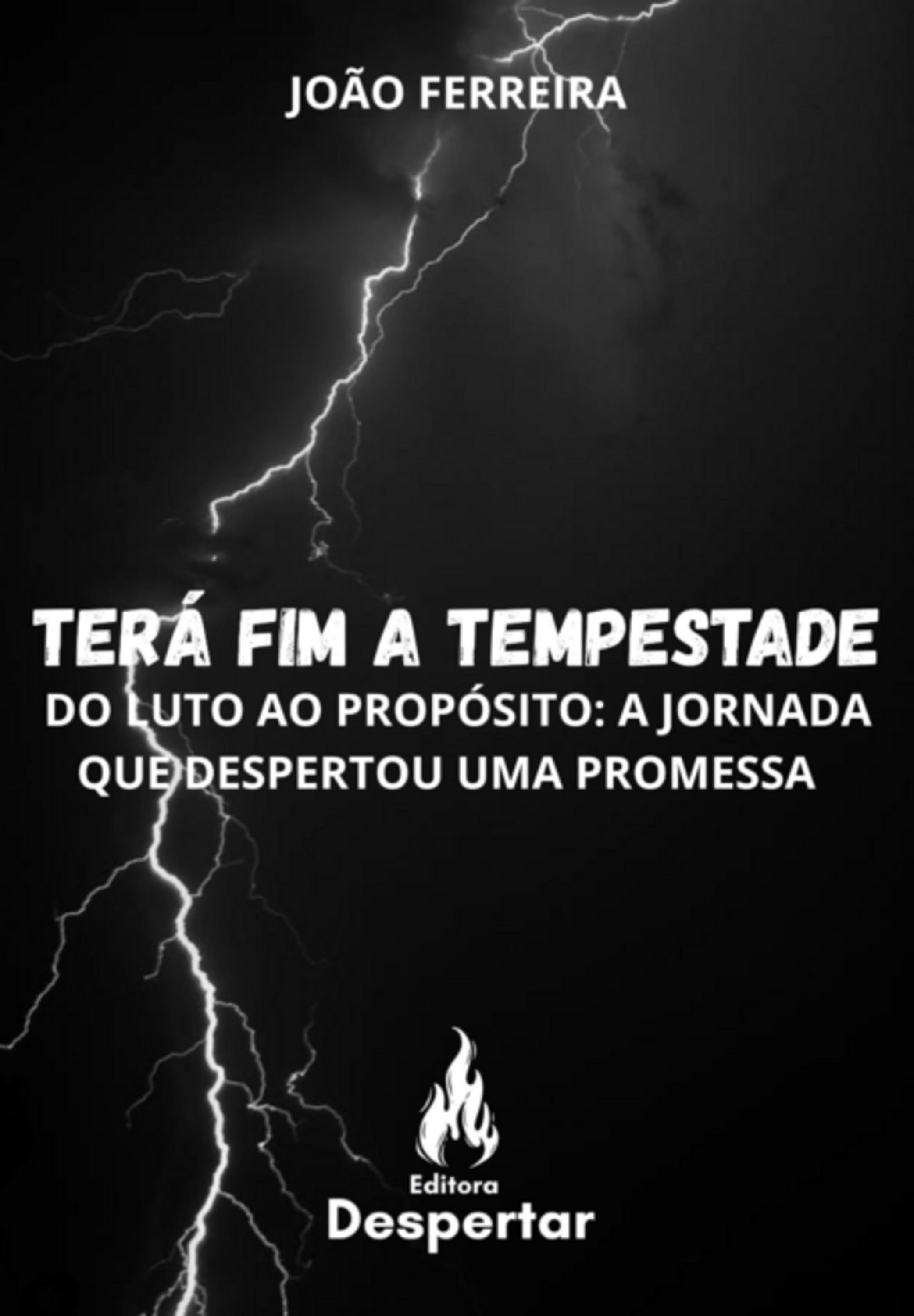 Terá Fim A Tempestade