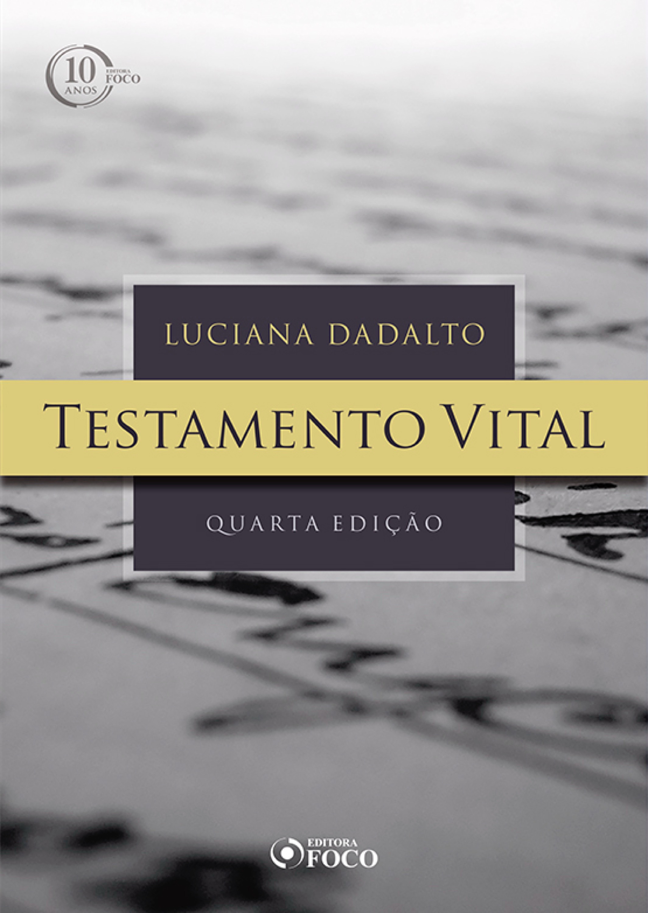 Testamento vital - 4. ed. - 2018