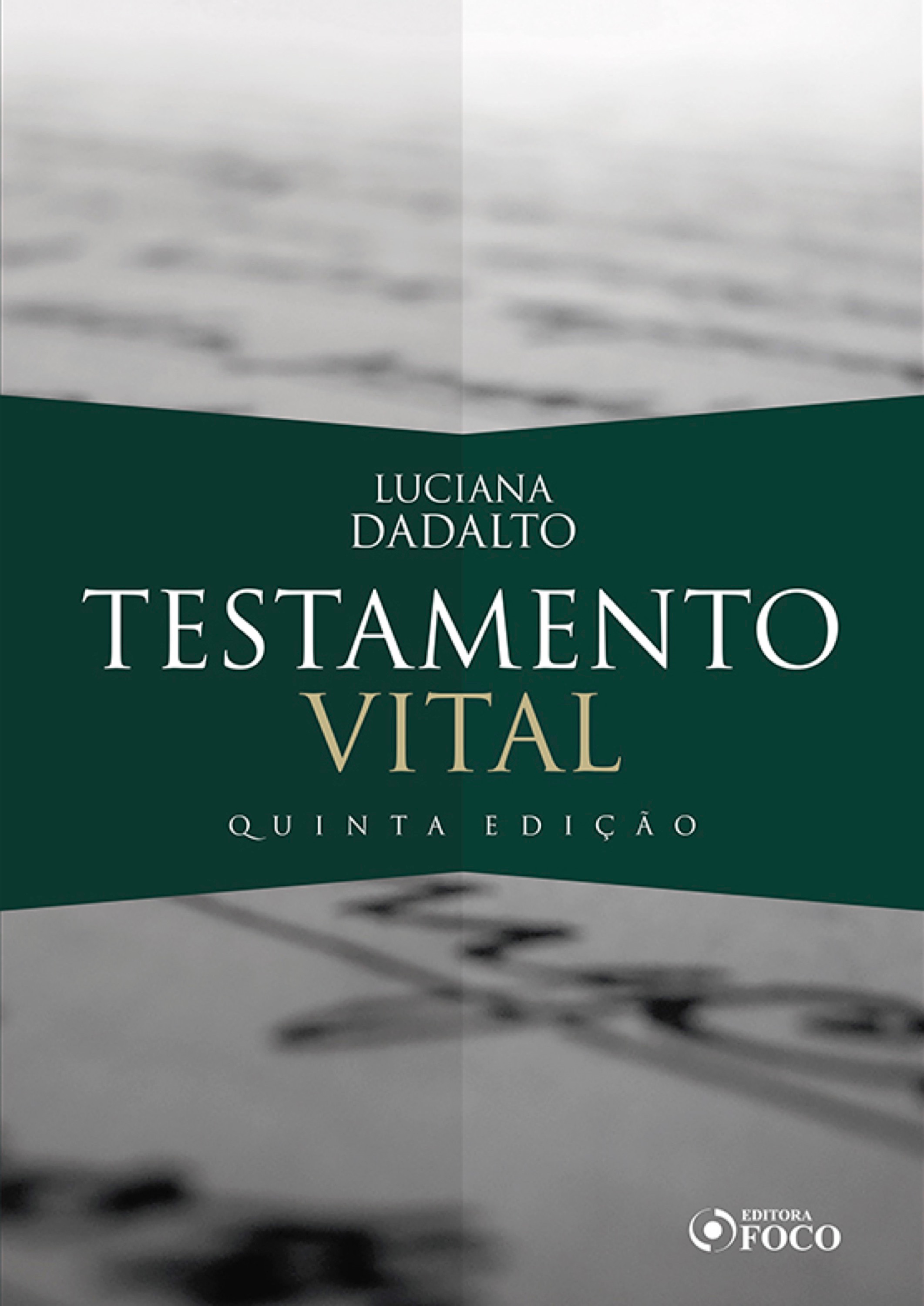Testamento vital - 5. ed. - 2020.