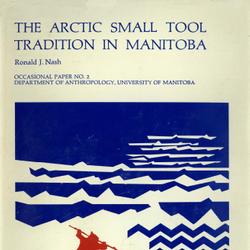 The Arctic Small Tool Tradition in Manitoba