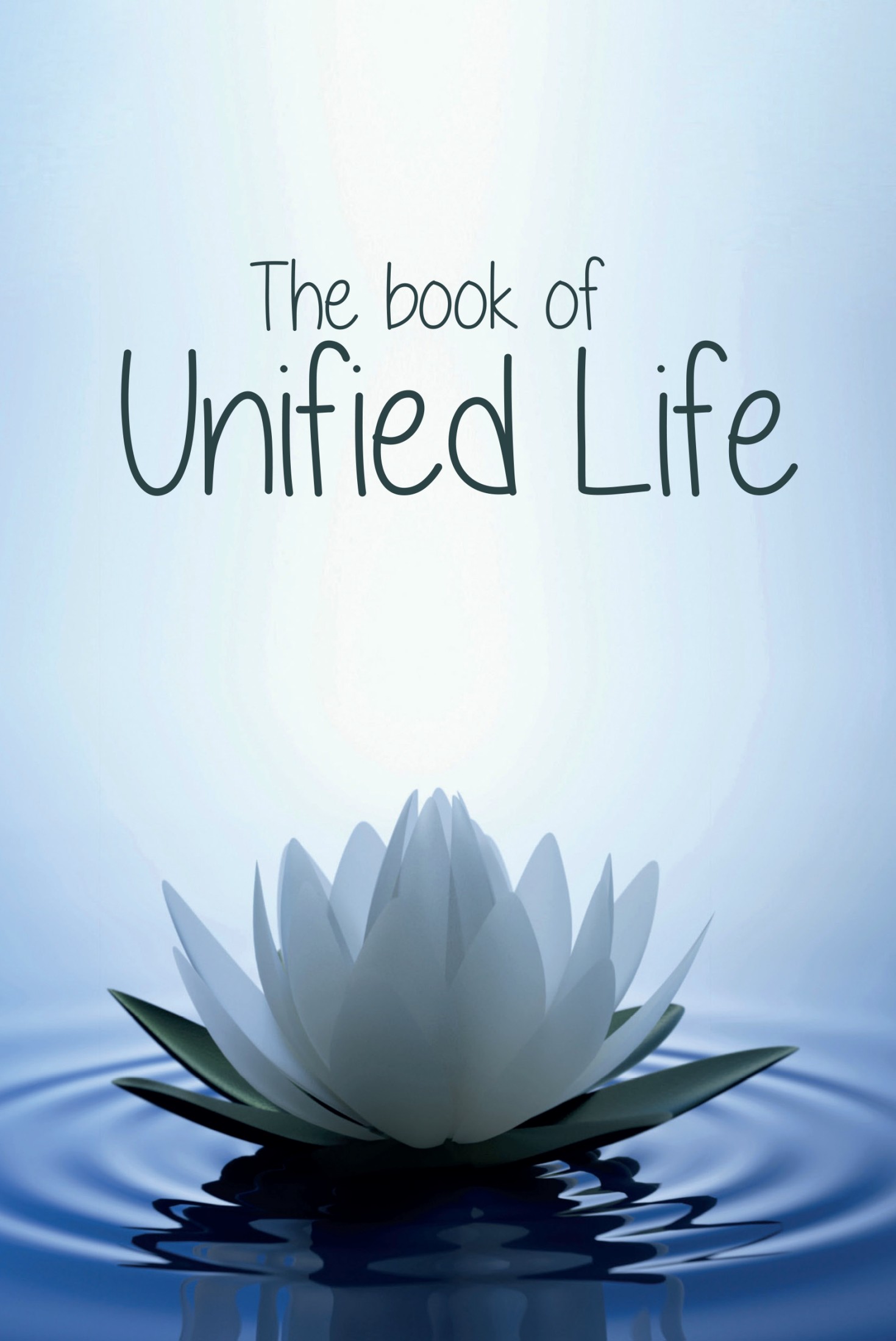 The Book of Unified Life